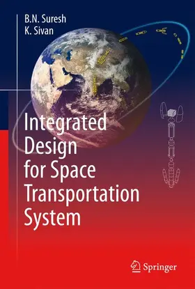Sivan / Suresh |  Integrated Design for Space Transportation System | Buch |  Sack Fachmedien