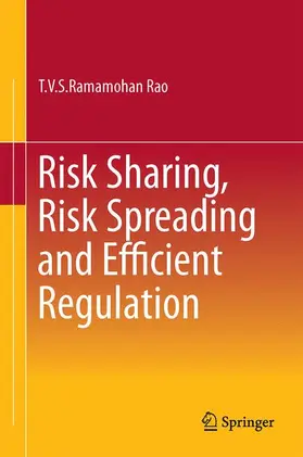 Rao |  Risk Sharing, Risk Spreading and Efficient Regulation | Buch |  Sack Fachmedien