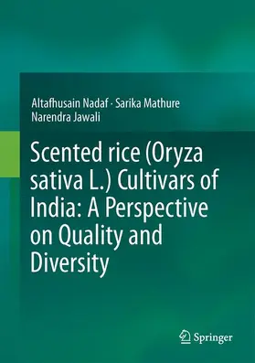 Nadaf / Jawali / Mathure |  Scented rice (Oryza sativa L.) Cultivars of India: A Perspective on Quality and Diversity | Buch |  Sack Fachmedien