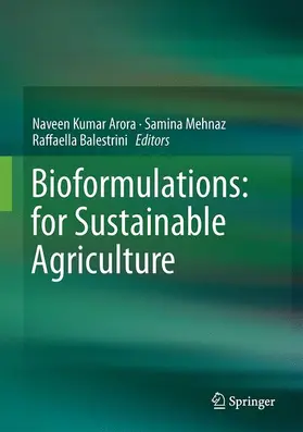 Arora / Mehnaz / Balestrini |  Bioformulations: for Sustainable Agriculture | Buch |  Sack Fachmedien