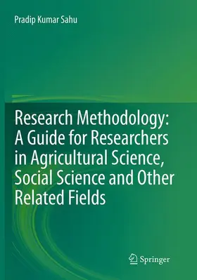 Sahu |  Research Methodology: A  Guide for Researchers In Agricultural Science, Social Science and Other Related Fields | Buch |  Sack Fachmedien