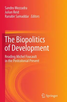 Mezzadra / Samaddar / Reid |  The Biopolitics of Development | Buch |  Sack Fachmedien