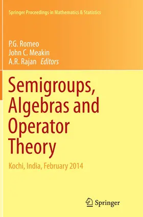 Romeo / Rajan / Meakin |  Semigroups, Algebras and Operator Theory | Buch |  Sack Fachmedien
