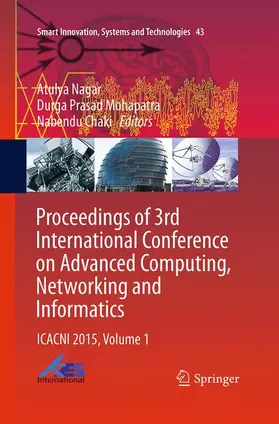 Nagar / Chaki / Mohapatra |  Proceedings of 3rd International Conference on Advanced Computing, Networking and Informatics | Buch |  Sack Fachmedien