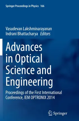 Bhattacharya / Lakshminarayanan |  Advances in Optical Science and Engineering | Buch |  Sack Fachmedien