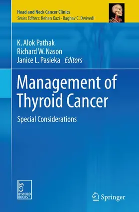 Pathak / Pasieka / Nason |  Management of Thyroid Cancer | Buch |  Sack Fachmedien