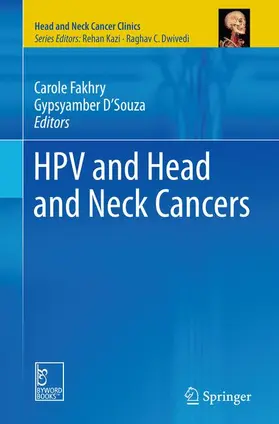 D’Souza / Fakhry |  HPV and Head and Neck Cancers | Buch |  Sack Fachmedien