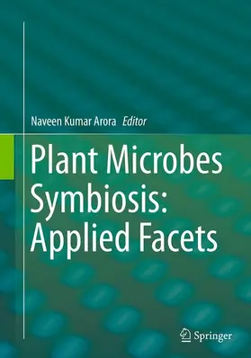 Arora |  Plant Microbes Symbiosis: Applied Facets | Buch |  Sack Fachmedien