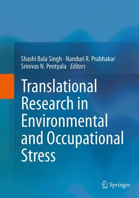 Singh / Pentyala / Prabhakar |  Translational Research in Environmental and Occupational Stress | Buch |  Sack Fachmedien