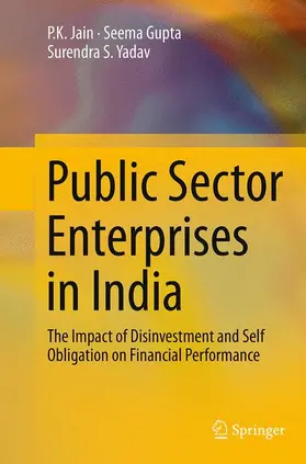 Jain / Yadav / Gupta |  Public Sector Enterprises in India | Buch |  Sack Fachmedien