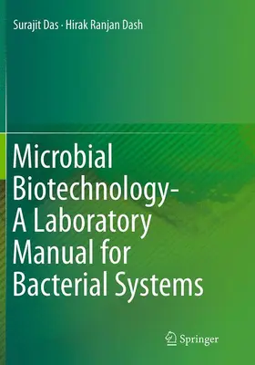 Das / Dash | Microbial Biotechnology- A Laboratory Manual for Bacterial Systems | Buch | 978-81-322-3531-6 | sack.de