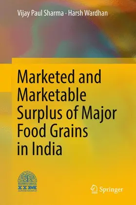 Sharma / Wardhan |  Marketed and Marketable Surplus of Major Food Grains in India | Buch |  Sack Fachmedien