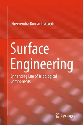 Dwivedi | Surface Engineering | Buch | 978-81-322-3777-8 | sack.de