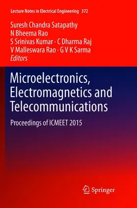 Satapathy / Rao / Sarma |  Microelectronics, Electromagnetics and Telecommunications | Buch |  Sack Fachmedien