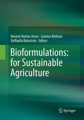 Arora / Mehnaz / Balestrini |  Bioformulations: for Sustainable Agriculture | Buch |  Sack Fachmedien