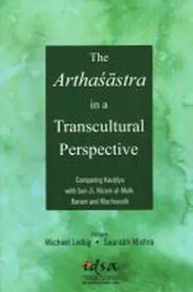 Liebig |  The Arthasastra in a Transcultural Perspective | Buch |  Sack Fachmedien