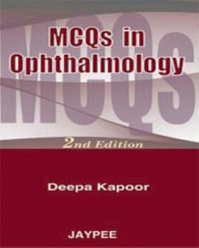 Kapoor |  MCQs in Ophthalmology | Buch |  Sack Fachmedien