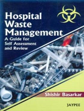 Basarkar |  Hospital Waste Management | Buch |  Sack Fachmedien