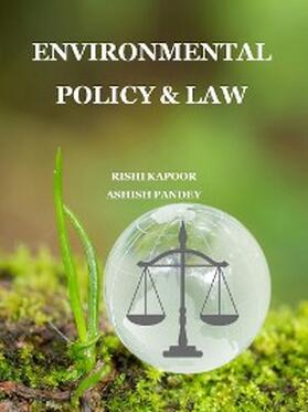 Kapoor / Pandey |  Environmental Policy And Law | eBook | Sack Fachmedien
