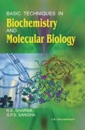 Sharma |  Basic Techniques in Biochemistry and Molecular Biology | Buch |  Sack Fachmedien