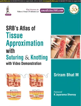 M |  SRB's Atlas of Tissue Approximation with Suturing & Knotting | Buch |  Sack Fachmedien