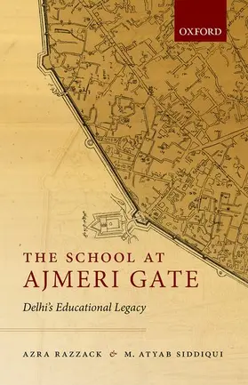 Razzack / Siddiqui |  The School at Ajmeri Gate | Buch |  Sack Fachmedien