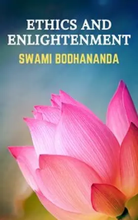 Bodhananda |  Ethics and Enlightenment | eBook | Sack Fachmedien