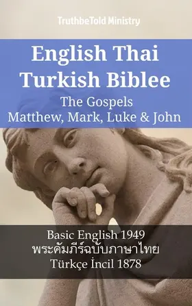 Ministry |  English Thai Turkish Bible - The Gospels - Matthew, Mark, Luke & John | eBook | Sack Fachmedien