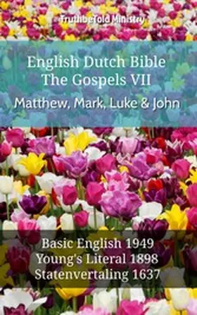Ministry |  English Dutch Bible - The Gospels VII - Matthew, Mark, Luke & John | eBook | Sack Fachmedien