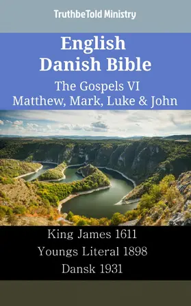 Ministry |  English Danish Bible - The Gospels VI - Matthew, Mark, Luke & John | eBook | Sack Fachmedien