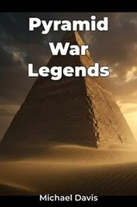 Davis |  Pyramid War Legends | eBook | Sack Fachmedien