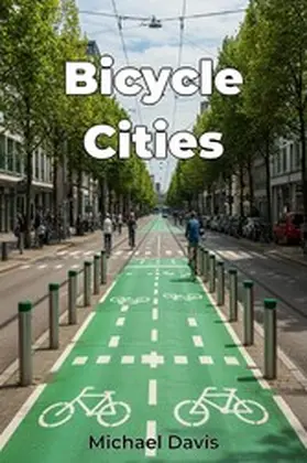 Davis |  Bicycle Cities | eBook | Sack Fachmedien