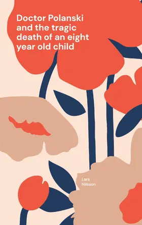 Nilsson |  Doctor Polanski and the tragic death of an eight year old child | eBook | Sack Fachmedien