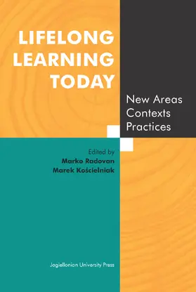 Radovan / Koscielniak |  Lifelong Learning Today - New Areas, Contexts, Practices | Buch |  Sack Fachmedien