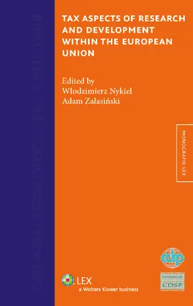 Nykiel / Zalasinski |  Tax Aspects of Research and Development within the European Union | Buch |  Sack Fachmedien