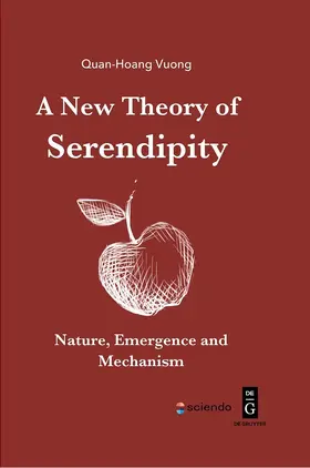 Vuong |  A New Theory of Serendipity: Nature, Emergence and Mechanism | Buch |  Sack Fachmedien