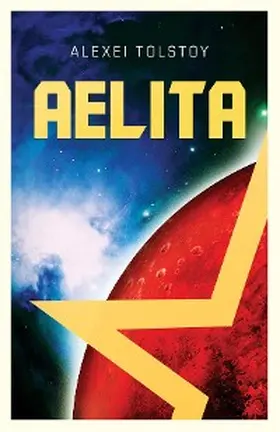 Tolstoy |  Aelita | eBook | Sack Fachmedien