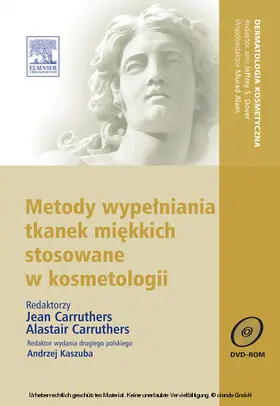 Carruthers |  Metody wypelniania tkanek miekkich stosowane w kosmetologii. Seria Dermatologia Kosmetyczna, II wyd. | eBook | Sack Fachmedien