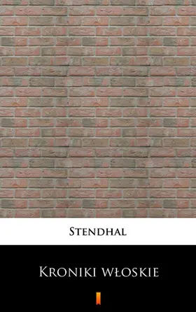 Stendhal |  Kroniki wloskie | eBook | Sack Fachmedien