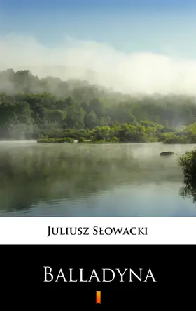Slowacki / Slowacki |  Balladyna | eBook | Sack Fachmedien
