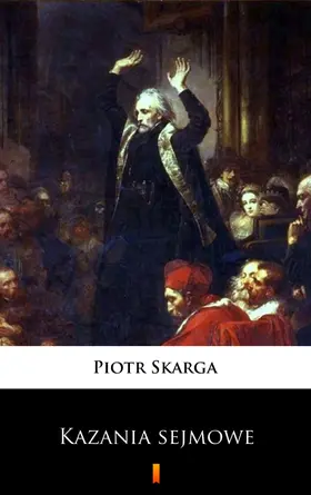 Skarga |  Kazania sejmowe | eBook | Sack Fachmedien