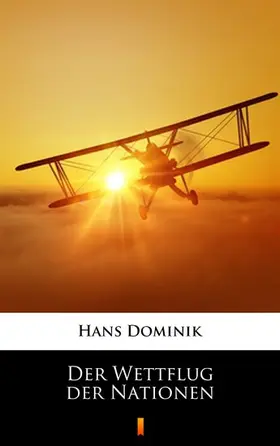 Dominik |  Der Wettflug der Nationen | eBook | Sack Fachmedien