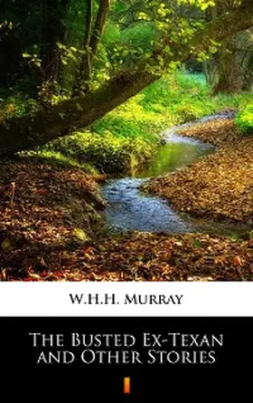Murray |  The Busted Ex-Texan and Other Stories | eBook | Sack Fachmedien