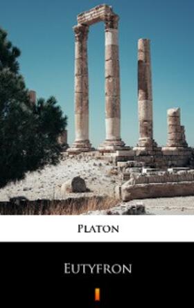 Platon |  Eutyfron | eBook | Sack Fachmedien