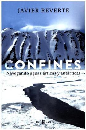 Reverte |  Confines : navegando aguas árticas y antárticas | Buch |  Sack Fachmedien