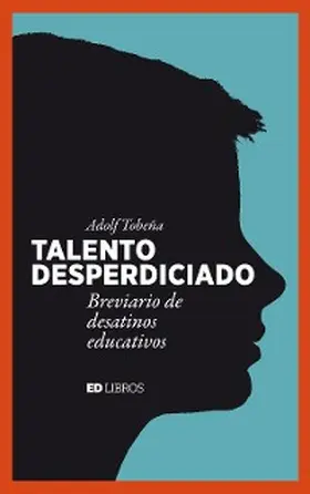 Tobeña |  Talento desperdiciado | eBook | Sack Fachmedien