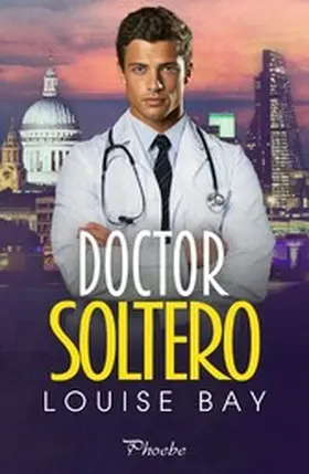 Bay |  Doctor Soltero | eBook | Sack Fachmedien
