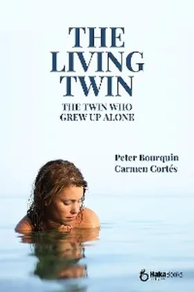 Bourquin / Cortés |  The living twin | eBook | Sack Fachmedien