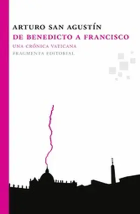 San Agustín |  De Benedicto a Francisco | eBook | Sack Fachmedien