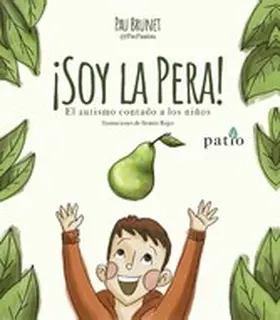 Brunet |  ¡Soy la pera! | eBook | Sack Fachmedien